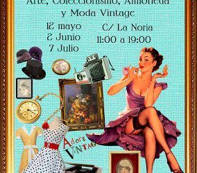 Arte, Coleccionismo, Almoneda y Moda Vintage se dan cita este domingo en La Noria