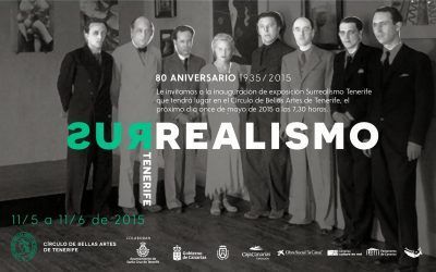 El Círculo celebra el 80 aniversario de la Segunda Exposición Internacional del Surrealismo en Tenerife