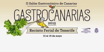 Hoy arranca el Salón Gastronómico de Canarias-GastroCanarias 2015 en el Recinto Ferial