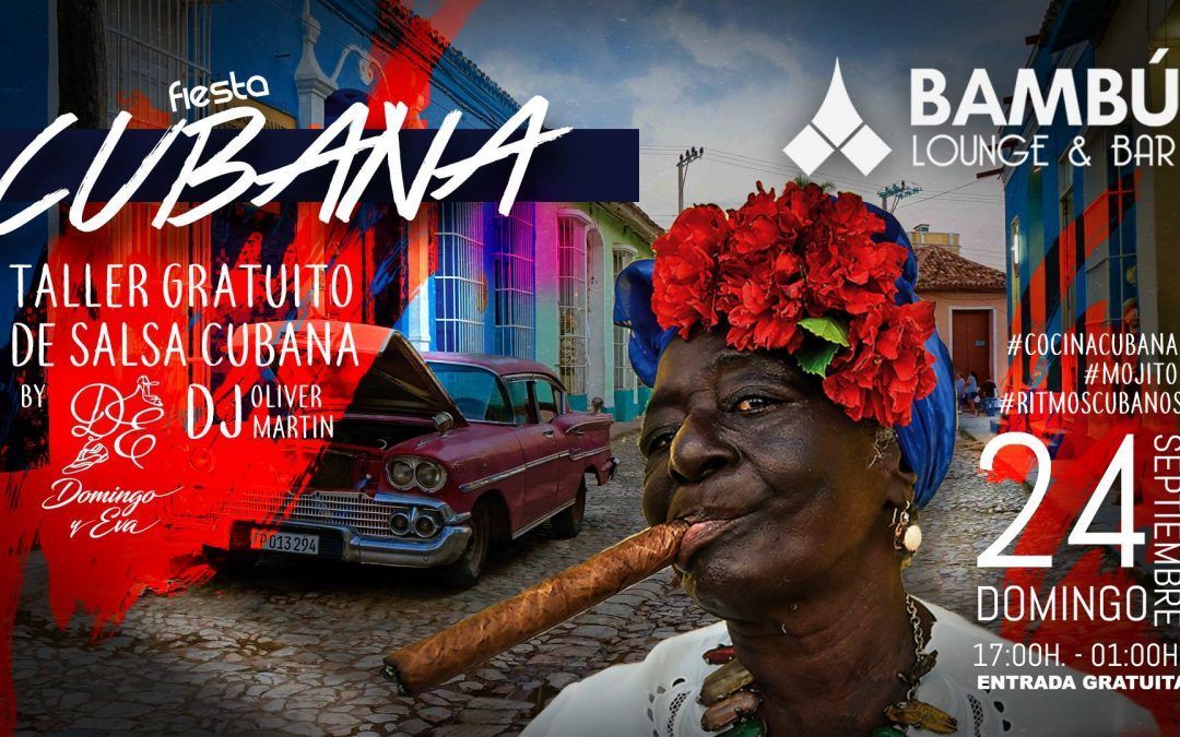 Bambú Lounge Bar despide el verano con una fiesta cubana