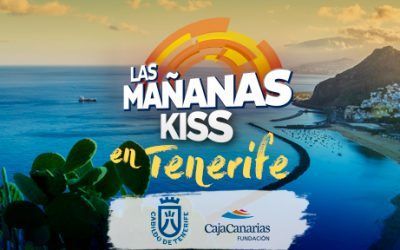 El 5 de julio ‘Las Mañanas de Kiss’ grabará en directo desde Santa Cruz